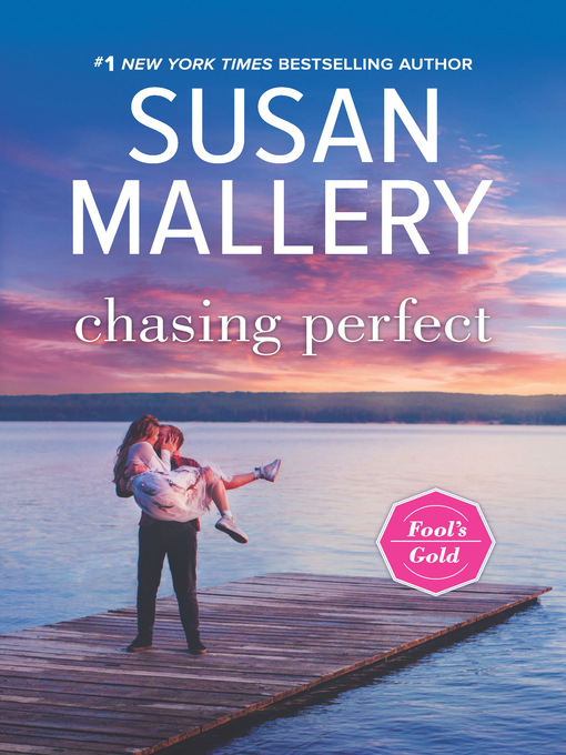 Title details for Chasing Perfect by SUSAN MALLERY - Wait list